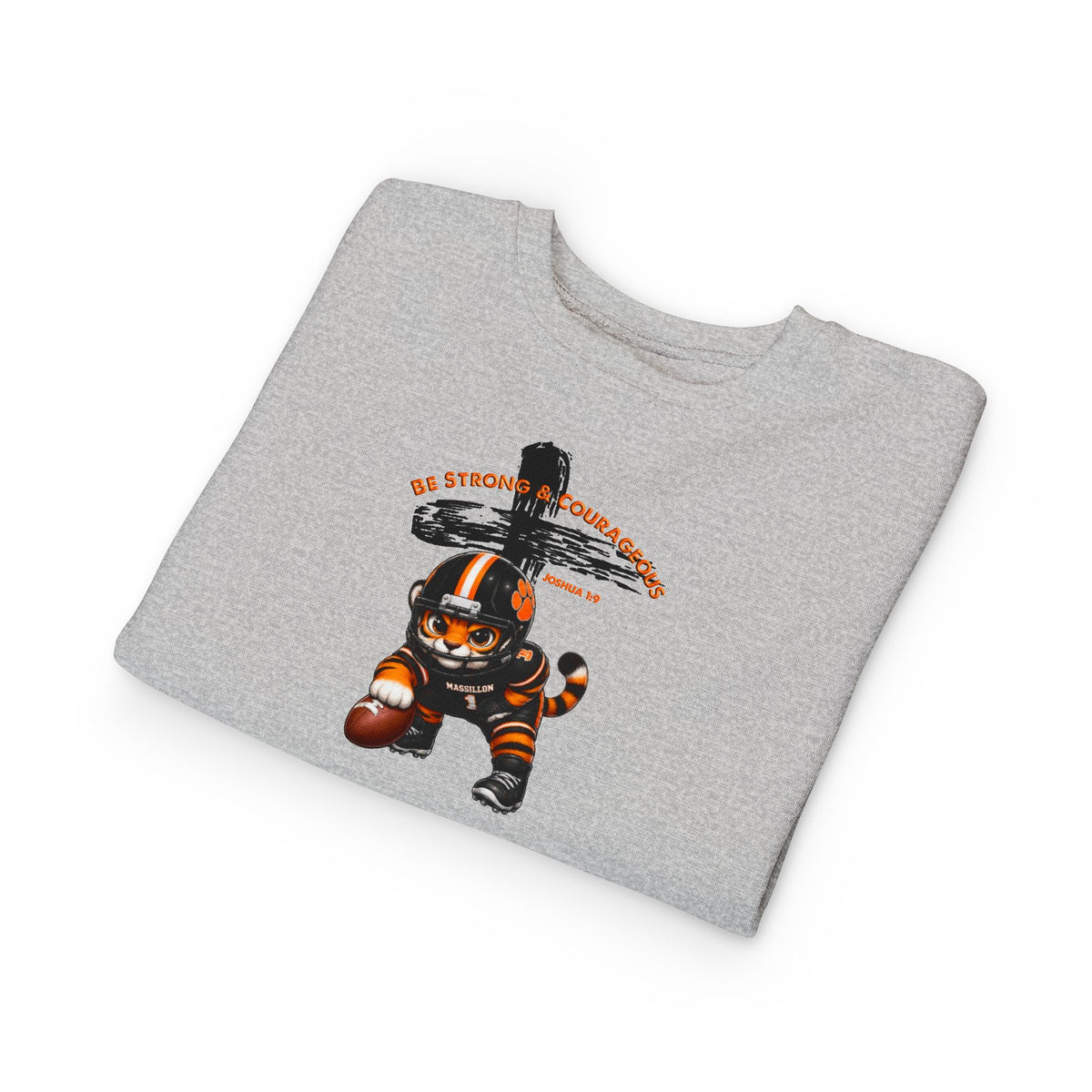 Toddler Sweatshirt — "Be Strong & Courageous" Football Tiger Kids Pullover