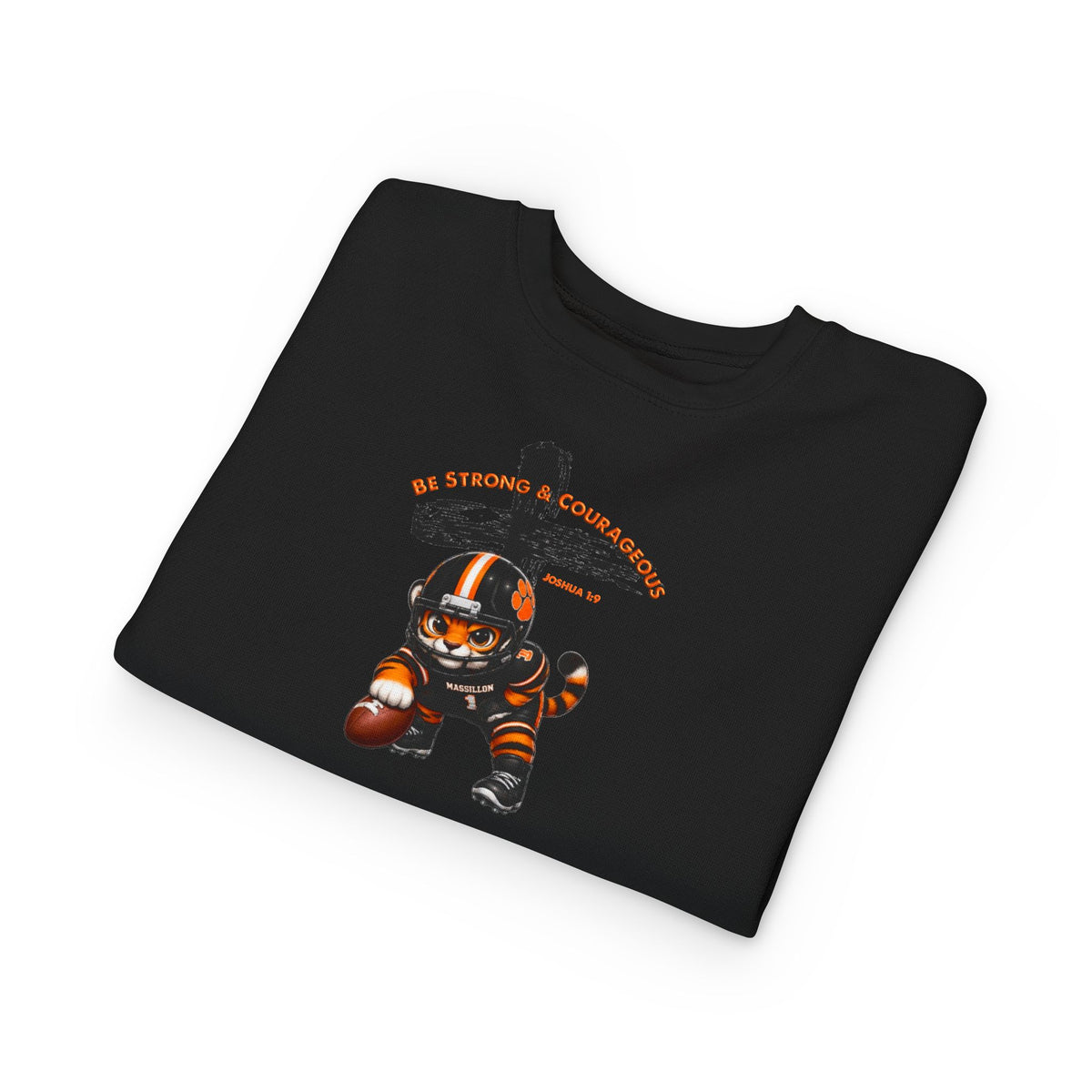 Toddler Sweatshirt — "Be Strong & Courageous" Football Tiger Kids Pullover