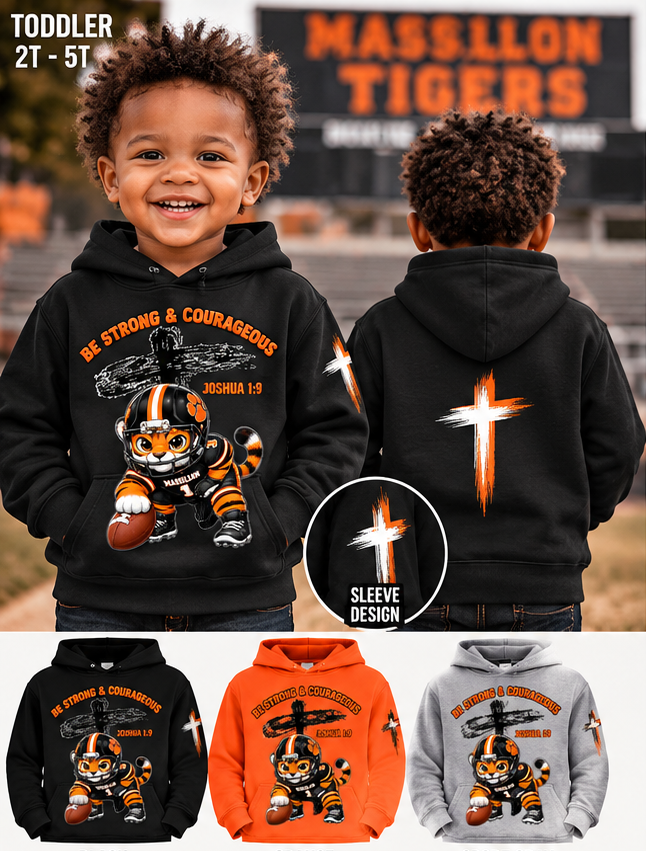 Toddler Sweatshirt — "Be Strong & Courageous" Football Tiger Kids Pullover